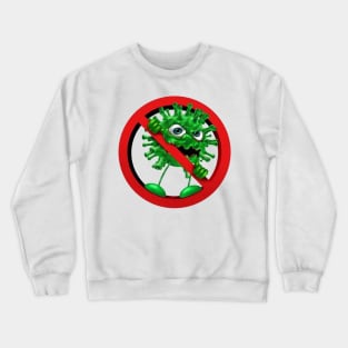 No COVID-19 Crewneck Sweatshirt